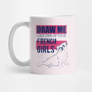 Draw Me Like One of Your French Girls Bulldog, Navy/Pink Mug